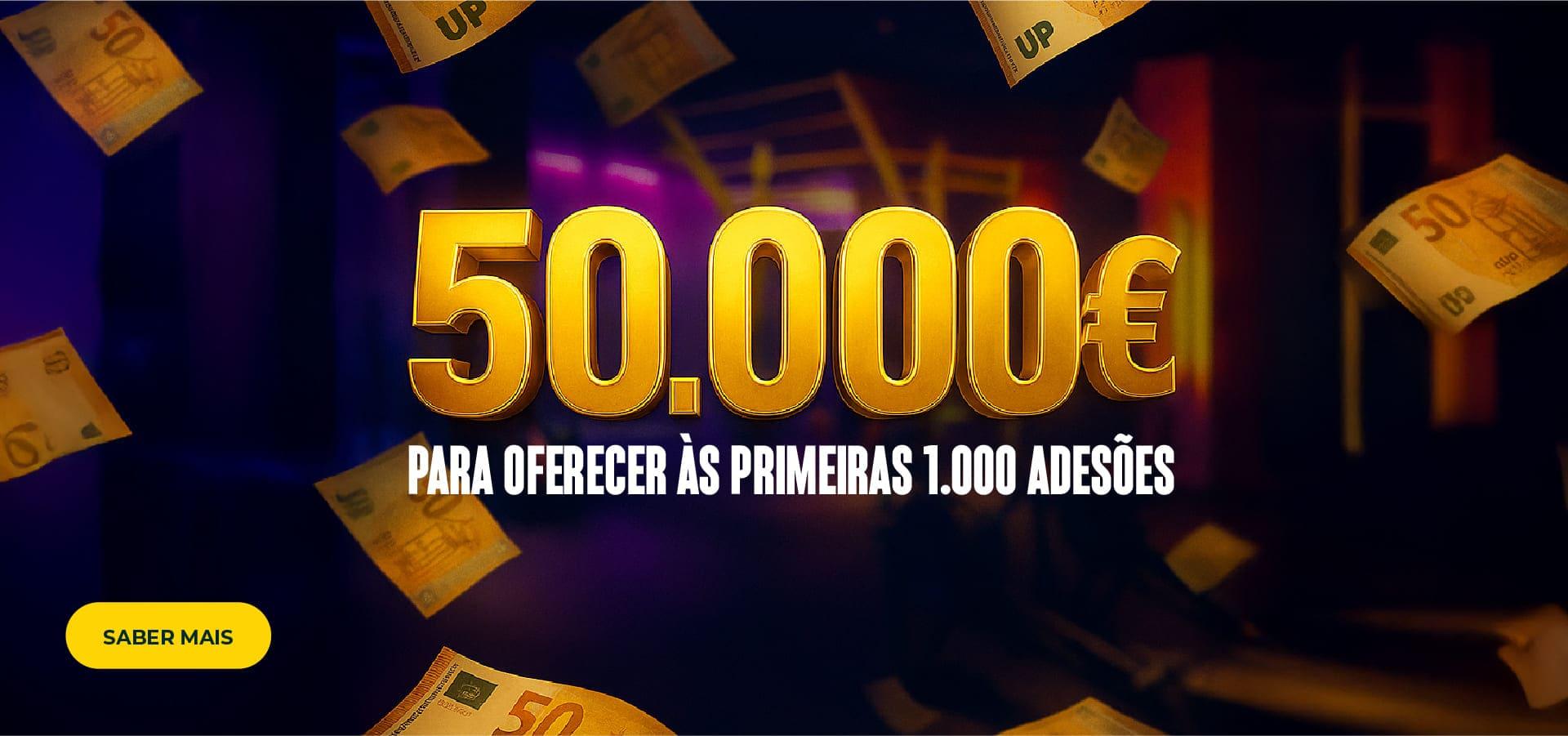 [50.000 PARA OFERECER ÀS PRIMEIRAS 1.000 ADESÕES]