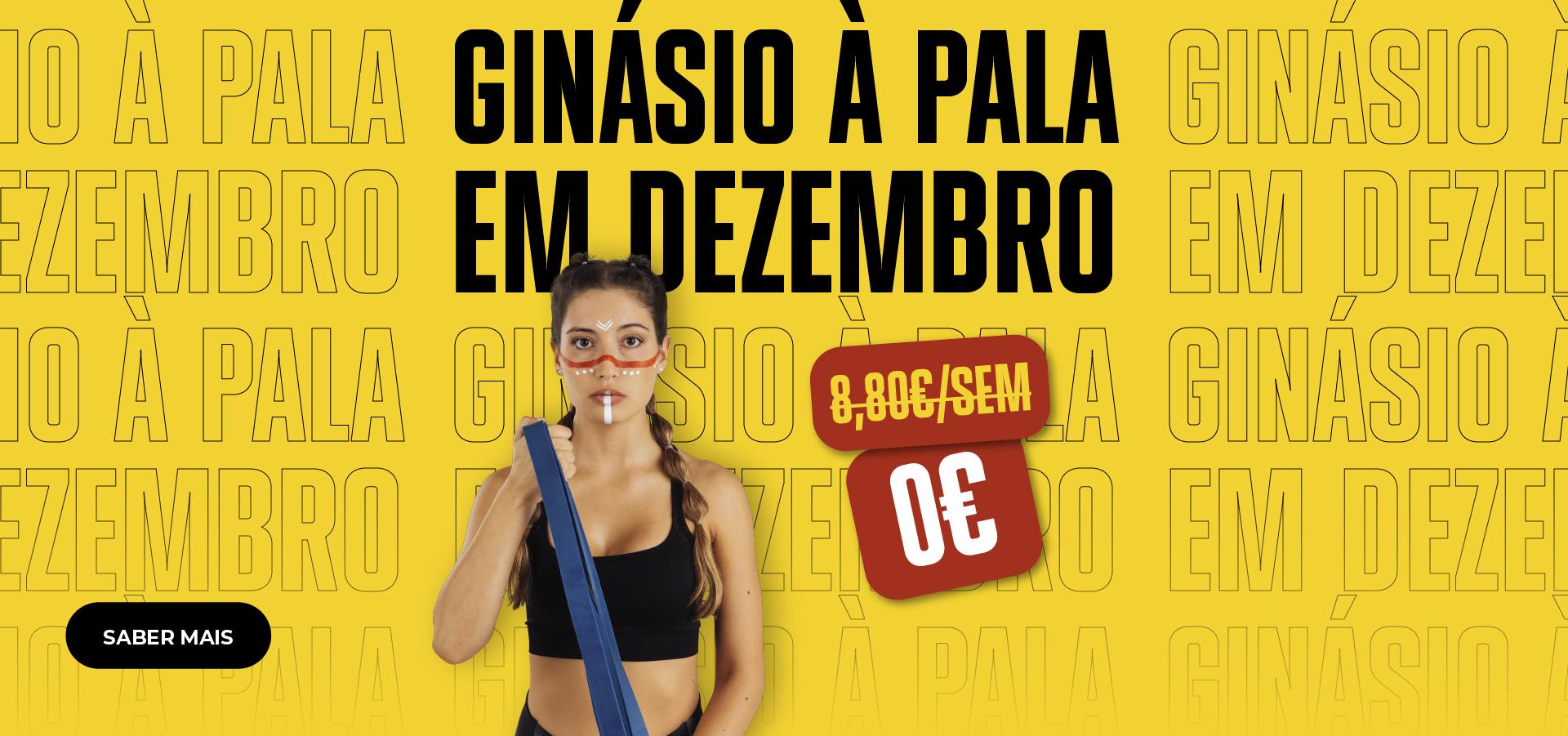 [GINÁSIO À PALA EM DEZEMBRO]
